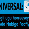 UNIVERSAL: TV-gii ugu Horreeyey oo Cayda Nabiga Faafiya.